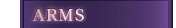ARMS